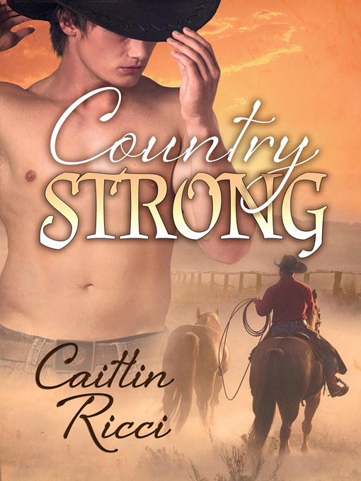 Title details for Country Strong by Caitlin Ricci - Available